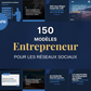 150 Modèles Entrepreneur pour les réseaux sociaux