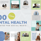 200 Mental Health Templates for Social Media